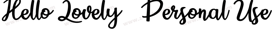 Hello Lovely - Personal Use字体转换